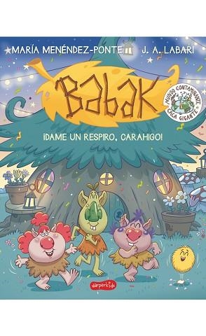 BABAK. ¡DAME UN RESPIRO, CARAHIGO! | 9788417222284 | MENÉNDEZ-PONTE, MARÍA | Llibreria Huch - Llibreria online de Berga 