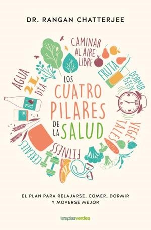 CUATRO PILARES DE LA SALUD, LOS | 9788416972487 | CHATTERJEE, RANGAN | Llibreria Huch - Llibreria online de Berga 