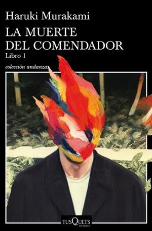 MUERTE DEL COMENDADOR (LIBRO 1), LA | 9788490665640 | MURAKAMI, HARUKI | Llibreria Huch - Llibreria online de Berga 