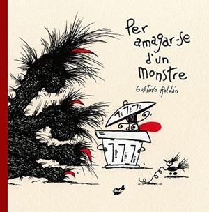 PER AMAGAR-SE D'UN MONSTRE | 9788416817351 | ROLDÁN DEVETACH, GUSTAVO | Llibreria Huch - Llibreria online de Berga 