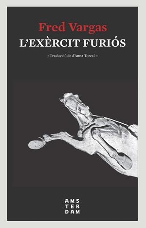 EXÈRCIT FURIÓS, L' | 9788416743810 | VARGAS, FRED | Llibreria Huch - Llibreria online de Berga 