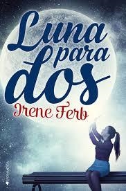 LUNA PARA DOS | 9788417361167 | FERB, IRENE | Llibreria Huch - Llibreria online de Berga 