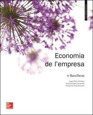ECONOMIA DE L'EMPRESA 1ER. BATXILLERAT | 9788448614522 | ALFARO GIMÉNEZ,JOSEP/GONZÁLEZ FERNÁNDEZ,CLARA/PINA MASSACHS,MONTSERRAT | Llibreria Huch - Llibreria online de Berga 