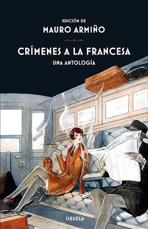 CRÍMENES A LA FRANCESA | 9788417454548 | BALZAC, HONORÉ DE/APOLLINAIRE, GUILLAUME/BLOY, LÉON/DUMAS, ALEXANDRE/MÉRIMÉE, PROSPER/LEBLANC, MAURI | Llibreria Huch - Llibreria online de Berga 