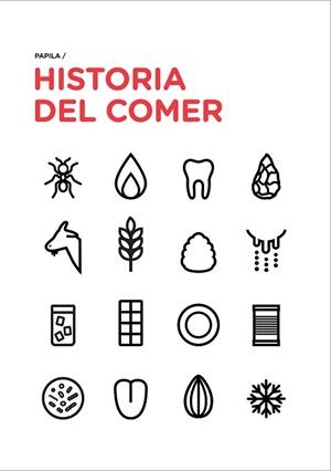 HISTORIA DEL COMER | 9788494837685 | PAPILA | Llibreria Huch - Llibreria online de Berga 