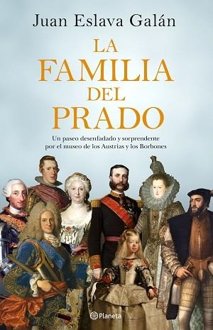 FAMILIA DEL PRADO, LA | 9788408194422 | ESLAVA GALÁN, JUAN | Llibreria Huch - Llibreria online de Berga 
