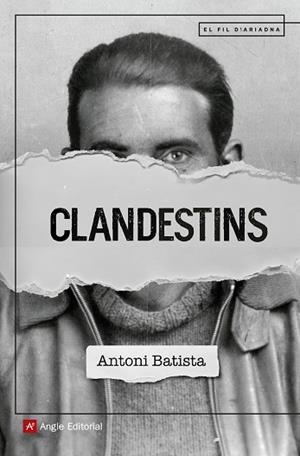 CLANDESTINS | 9788417214470 | BATISTA VILADRICH, ANTONI | Llibreria Huch - Llibreria online de Berga 