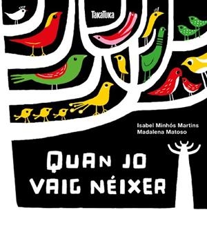 QUAN JO VAIG NÉIXER | 9788417383244 | MINHÓS MARTINS, ISABEL | Llibreria Huch - Llibreria online de Berga 