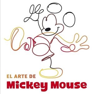 ARTE DE MICKEY MOUSE, EL | 9788417529109 | DISNEY/WARD, JESSICA | Llibreria Huch - Llibreria online de Berga 