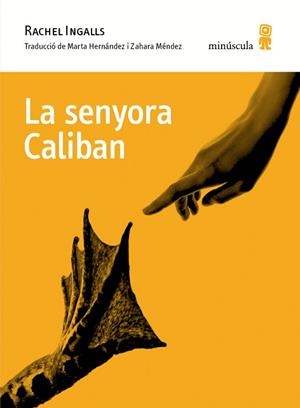 SENYORA CALIBAN, LA | 9788494834899 | INGALLS, RACHEL | Llibreria Huch - Llibreria online de Berga 
