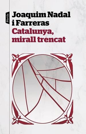 CATALUNYA, MIRALL TRENCAT | 9788498094282 | NADAL FARRERAS, JOAQUIM | Llibreria Huch - Llibreria online de Berga 
