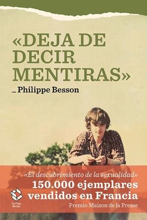 DEJA DE DECIR MENTIRAS | 9788417496128 | BESSON, PHILIPPE | Llibreria Huch - Llibreria online de Berga 