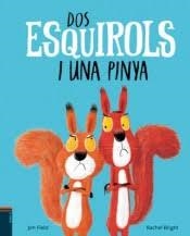 DOS ESQUIROLS I UNA PINYA | 9788447937400 | BRIGHT, RACHEL | Llibreria Huch - Llibreria online de Berga 