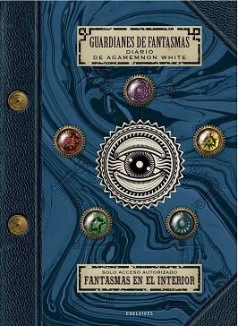 GUARDIANES DE FANTASMAS : DIARIO DE AGAMEMNON WHITE | 9788414016947 | ASHER, JAPHET | Llibreria Huch - Llibreria online de Berga 