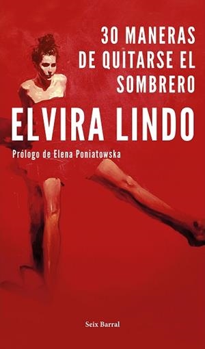 30 MANERAS DE QUITARSE EL SOMBRERO | 9788432234316 | LINDO, ELVIRA | Llibreria Huch - Llibreria online de Berga 