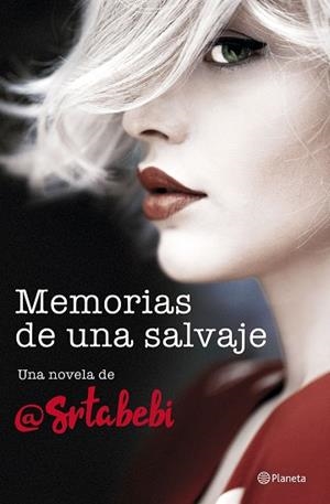 MEMORIAS DE UNA SALVAJE | 9788408194453 | SRTA. BEBI | Llibreria Huch - Llibreria online de Berga 