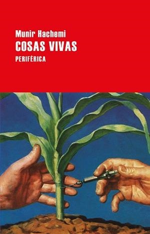COSAS VIVAS | 9788416291755 | HACHEMI, MUNIR | Llibreria Huch - Llibreria online de Berga 