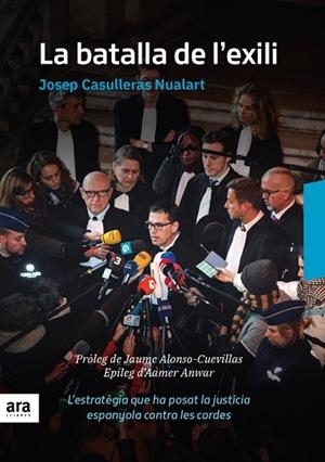 BATALLA DE L'EXILI, LA | 9788416915835 | CASULLERAS I NUALART, JOSEP | Llibreria Huch - Llibreria online de Berga 