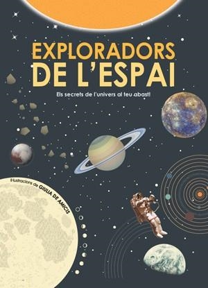 EXPLORADORS DE L'ESPAI (VVKIDS) | 9788468256160 | DE AMICIS, GIULIA/DE AMICIS, GIULIA | Llibreria Huch - Llibreria online de Berga 
