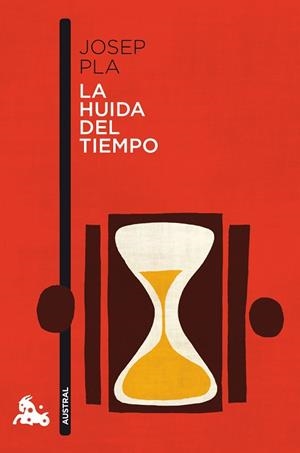 LA HUIDA DEL TIEMPO | 9788423354719 | PLA, JOSEP | Llibreria Huch - Llibreria online de Berga 