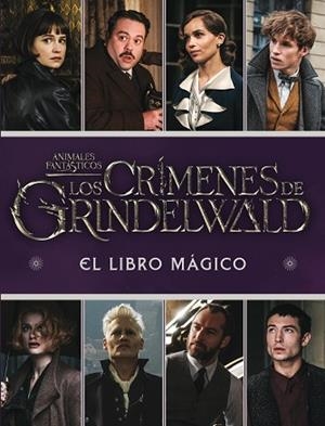 CRÍMENES DE GRINDELWALD. EL LIBRO MÁGICO, LOS | 9788893675413 | VARIOS AUTORES | Llibreria Huch - Llibreria online de Berga 