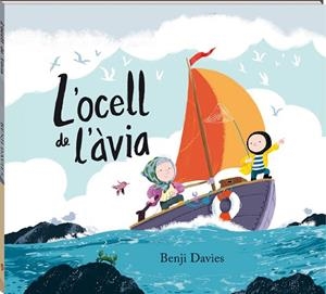 OCELL DE L'ÀVIA, L' | 9788417497095 | DAVIES, BENJI | Llibreria Huch - Llibreria online de Berga 