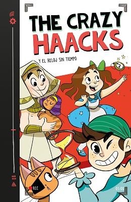 THE CRAZY HAACKS Y EL RELOJ SIN TIEMPO (SERIE THE CRAZY HAACKS 3) | 9788417460747 | THE CRAZY HAACKS, | Llibreria Huch - Llibreria online de Berga 