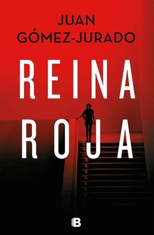 REINA ROJA | 9788466664417 | GÓMEZ-JURADO, JUAN | Llibreria Huch - Llibreria online de Berga 