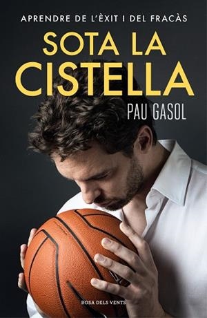 SOTA LA CISTELLA | 9788416930371 | GASOL, PAU | Llibreria Huch - Llibreria online de Berga 