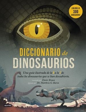 DICCIONARIO DE DINOSAURIOS | 9788408194125 | BRAUN, DIETER | Llibreria Huch - Llibreria online de Berga 