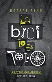 BICI LO ES TODO,LA | 9788494886164 | PENN, ROBERTO | Llibreria Huch - Llibreria online de Berga 