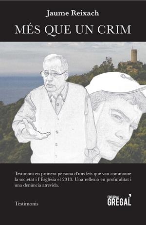 MÉS QUE UN CRIM | 9788417082567 | REIXACH I FELIPE, JAUME | Llibreria Huch - Llibreria online de Berga 