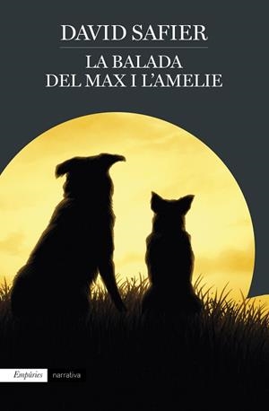 BALADA DEL MAX I L'AMELIE | 9788417016661 | SAFIER, DAVID | Llibreria Huch - Llibreria online de Berga 