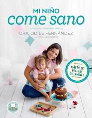 MI NIÑO COME SANO | 9788416720545 | FERNÁNDEZ, ODILE/HERNÁNDEZ, HEVA | Llibreria Huch - Llibreria online de Berga 