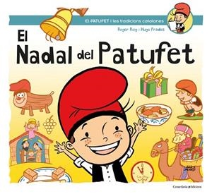NADAL DEL PATUFET, EL | 9788490346662 | ROIG CÉSAR, ROGER | Llibreria Huch - Llibreria online de Berga 