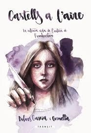 CASTELLS A L'AIRE | 9788490269039 | GARCIA I CORNELLÀ, DOLORS | Llibreria Huch - Llibreria online de Berga 