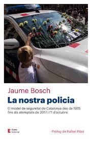 NOSTRA POLICIA, LA | 9788497666466 | BOSCH MESTRES, JAUME | Llibreria Huch - Llibreria online de Berga 