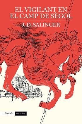 VIGILANT EN EL CAMP DE SÈGOL, EL | 9788417016791 | SALINGER, J. D. | Llibreria Huch - Llibreria online de Berga 