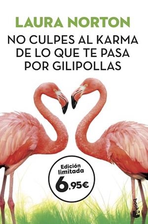 NO CULPES AL KARMA DE LO QUE TE PASA POR GILIPOLLAS | 9788467054668 | NORTON, LAURA | Llibreria Huch - Llibreria online de Berga 