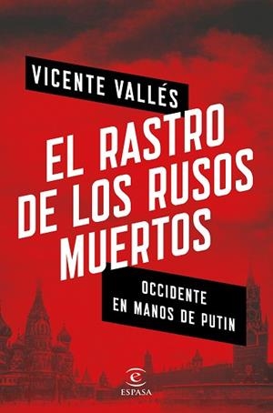 EL RASTRO DE LOS RUSOS MUERTOS | 9788467053753 | VALLÉS, VICENTE | Llibreria Huch - Llibreria online de Berga 