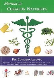 MANUAL DE CURACIÓN NATURISTA | 9788499501963 | ALFONSO, DR. EDUARDO | Llibreria Huch - Llibreria online de Berga 