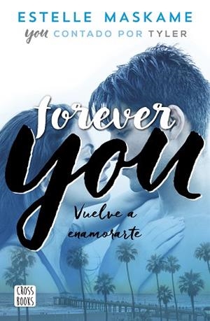 FOREVER YOU | 9788408201281 | MASKAME, ESTELLE | Llibreria Huch - Llibreria online de Berga 