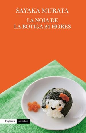 NOIA DE LA BOTIGA 24 HORES, LA | 9788417016760 | MURATA, SAYAKA | Llibreria Huch - Llibreria online de Berga 