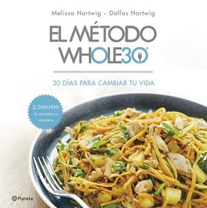 MÉTODO WHOLE30, EL | 9788408201519 | HARTWIG, MELISSA/HARTWIG, DALLAS | Llibreria Huch - Llibreria online de Berga 