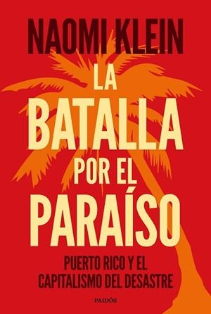 BATALLA POR EL PARAÍSO, LA | 9788449335389 | KLEIN, NAOMI | Llibreria Huch - Llibreria online de Berga 