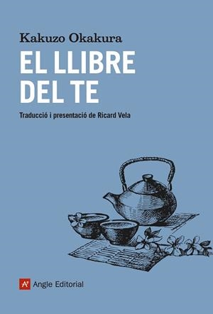 LLIBRE DEL TE, EL | 9788417214548 | OKAKURA, KAKUZO | Llibreria Huch - Llibreria online de Berga 