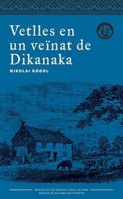 VETLLES EN UN VEINAT DE DIKANKA - CAT | 9788494917042 | GOGOL, NIKOLAI | Llibreria Huch - Llibreria online de Berga 