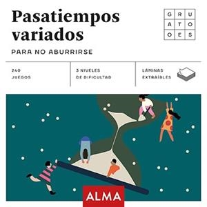 PASATIEMPOS VARIADOS PARA NO ABURRIRSE (CUADRADOS DE DIVERSIÓN) | 9788417430436 | OLISSIP | Llibreria Huch - Llibreria online de Berga 