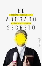 ABOGADO SECRETO, EL | 9788494966750 | VARIOS AUTORES | Llibreria Huch - Llibreria online de Berga 