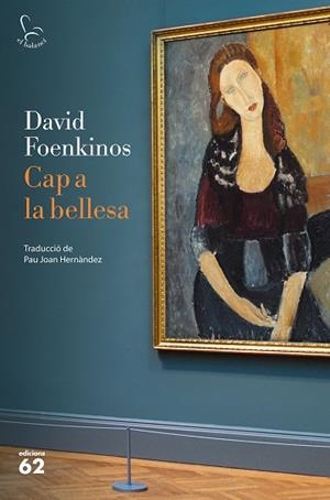 CAP A LA BELLESA | 9788429777499 | FOENKINOS, DAVID | Llibreria Huch - Llibreria online de Berga 
